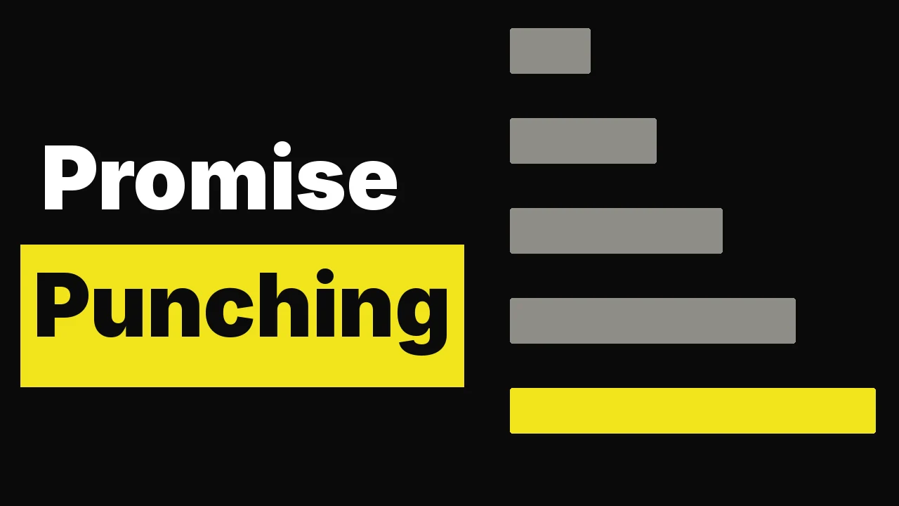 Promise-Punching: the technique that turns every sentence into a hook